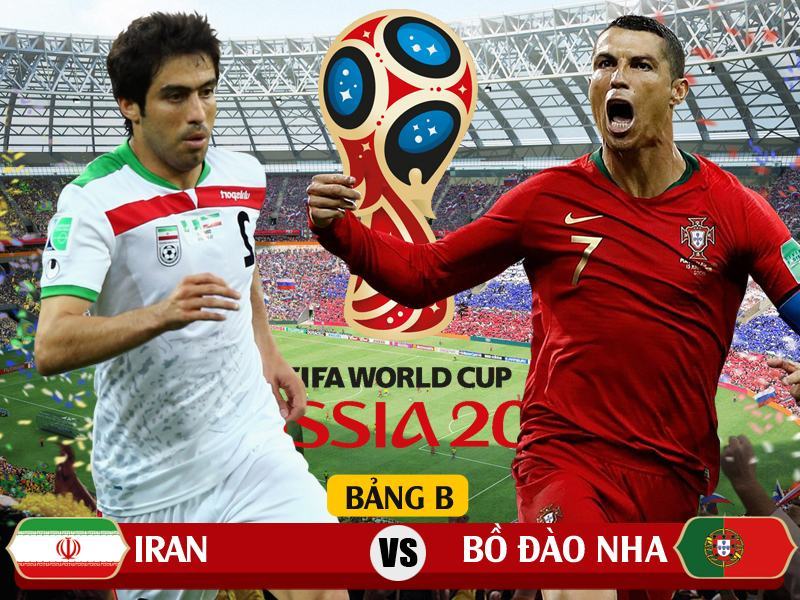 01h00 ngày 26/6, sân Mordovia Arena, bảng B World Cup 2018, Iran – Bồ Đào Nha: Tử chiến ở Saransk