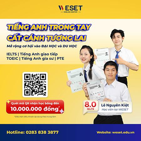 WESET English Center: Hành trình đưa thế hệ trẻ vươn ra biển lớn