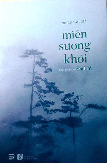 “Miền sương khói” và những ký ức về Đà Lạt