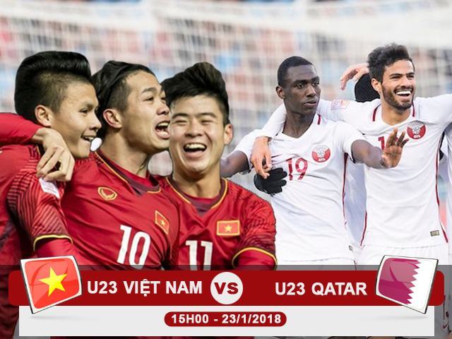 15h00 ngày 23/1, bán kết U23 châu Á, U23 Việt Nam – U23 Qatar: Cháy cho giấc mơ