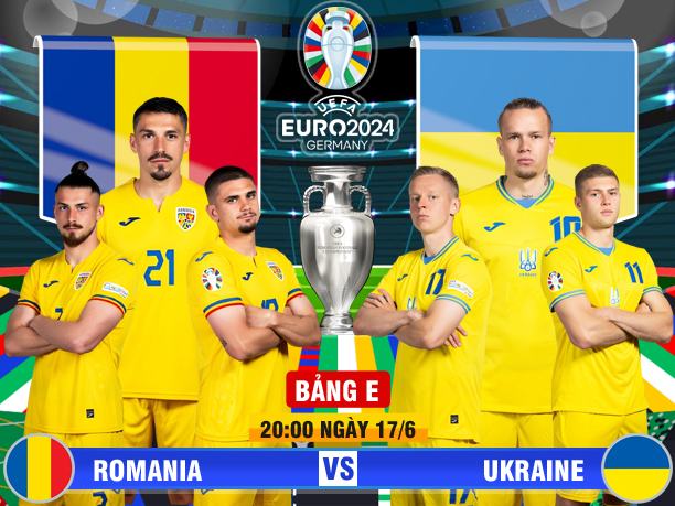 20h00 ngày 17/6, sân Allianz Arena, bảng E EURO 2024, Romania vs Ukraine: Không bột sao gột nên hồ