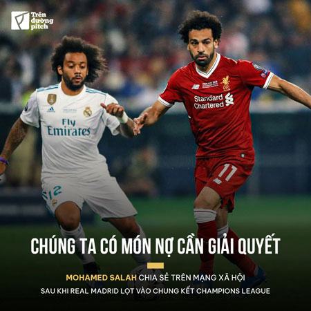 Mohamed Salah nhắn Real Madrid: “Chúng ta có món nợ cần phải giải quyết”