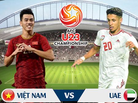 17h15 ngày 10/1, sân Buriram, bảng D VCK U23 châu Á, U23 Việt Nam – U23 UAE: Chơi bằng thực lực