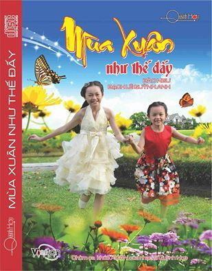 Album thiếu nhi hiếm hoi: “Mùa xuân như thế đấy”