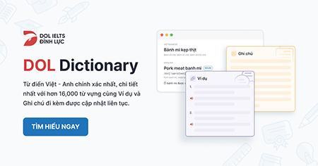 DOL Dictionary – Nền tảng tra từ điển Việt – Anh nhanh chóng và chính xác