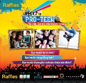 Đồng hành cùng cuộc thi PRO-TEEN – SHINE WITH RAFFLES 2011