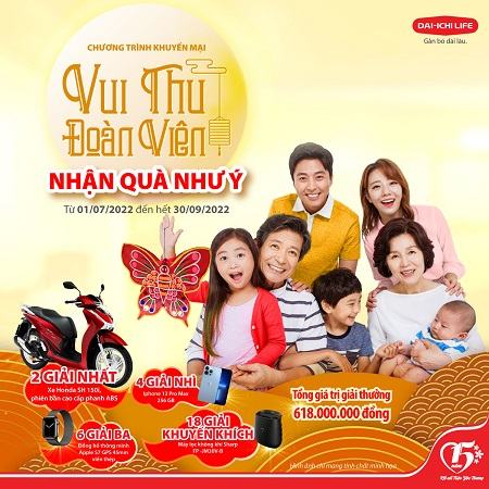 Dai-ichi Life VN triển khai chương trình khuyến mại “Vui Thu Đoàn Viên, Nhận Quà Như Ý”