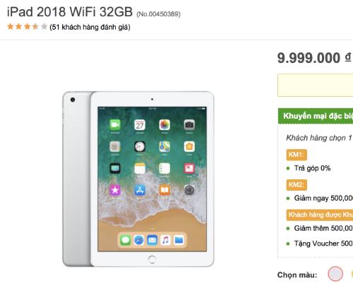 iPad 2018 bắt đầu bán chính hãng tại Việt Nam, giá từ 9,99 triệu đồng