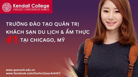 Hội thảo du học Mỹ: “Khởi nghiệp thành công với Kendall College – Trường Quản Trị Khách Sạn Du Lich & Ẩm thực hàng đầu Chicago, Mỹ”