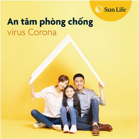 Hỗ trợ đặc biệt của Sun Life Việt Nam dành cho Khách hàng trong giai đoạn dịch nCoV