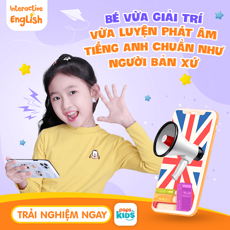 POPS Kids Learn – Nơi khởi nguồn giúp trẻ học tiếng Anh dễ dàng, thú vị và hiệu quả