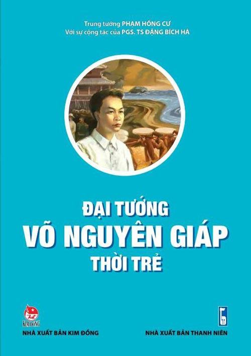 Ra mắt ấn bản mới: “Đại tướng Võ Nguyên Giáp thời trẻ”