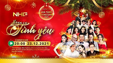 “Quà tặng Giáng sinh 2021 – Hoan ca Tình Yêu”