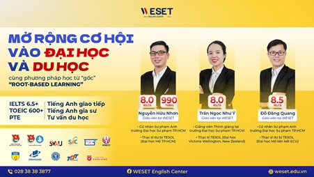 WESET English Center: Đồng hành cùng thế hệ trẻ vươn ra biển lớn