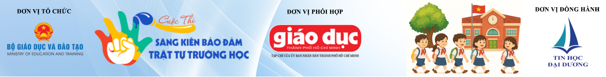Cuộc thi “Sáng kiến bảo đảm trật tự trường học về phòng chống bạo lực học đường và phòng ngừa lao động trẻ em trái pháp luật” lần II năm 2025