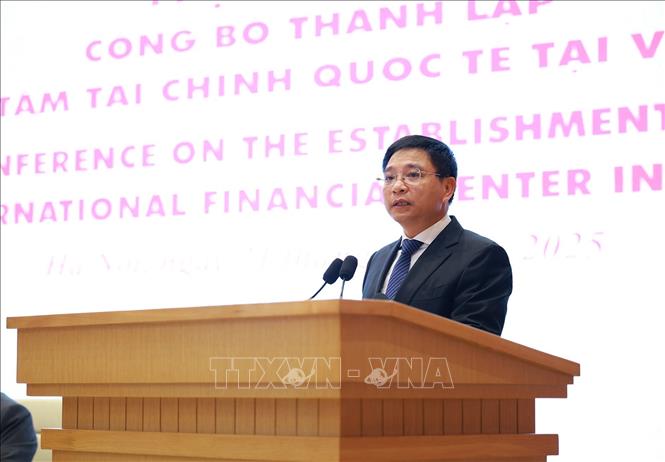 Công bố thành lập Hội đồng điều hành Trung tâm tài chính quốc tế tại Việt Nam